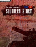 Flashpoint Campaigns Southern Storm