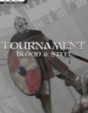 Tournament Blood & Steel