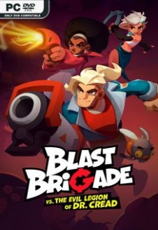 Blast Brigade vs. The Evil Legion of Dr. Cread