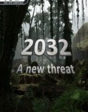 2032 A New Threat