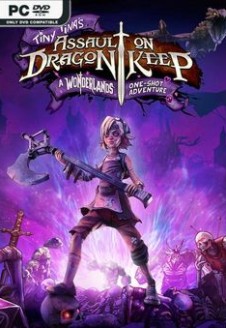 Tiny Tina’s Assault on Dragon Keep: A Wonderlands One-shot Adventure