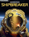 Hardspace Shipbreaker The Salvage Runner