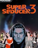 Super Seducer 3 Uncensored Edition