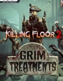 Killing Floor 2 Grim Treatments