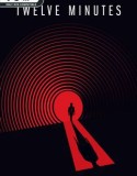 Twelve Minutes