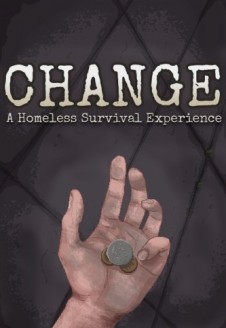CHANGE: A Homeless Survival Experience