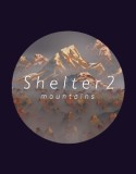 Shelter 2 + Mountains DLC