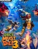 Orcs Must Die! 3