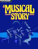 A Musical Story