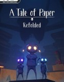 A Tale of Paper Refolded