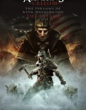 Assassin’s Creed III : The Tyranny Of King Washington