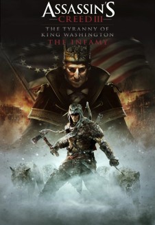 Assassin’s Creed III : The Tyranny Of King Washington