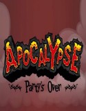 Apocalypse: Party’s Over