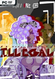 As Long As It’s Not Illegal Act I