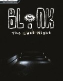 BLINK: The Last Night