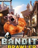 Bandit Brawler