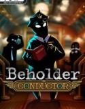 Beholder Conductor