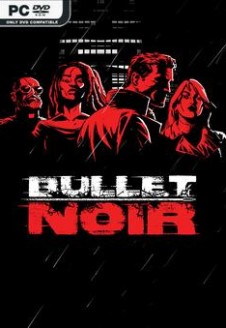Bullet Noir