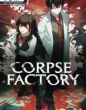 CORPSE FACTORY