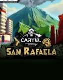 Cartel Tycoon San Rafaela