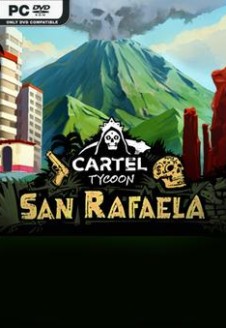 Cartel Tycoon San Rafaela