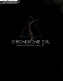 Chromosome Evil