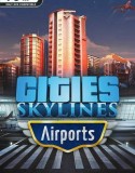 Cities: Skylines – Airports