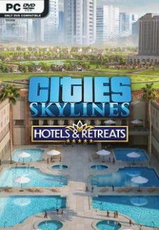 Cities Skylines Hotels & Retreats