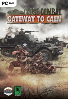 Close Combat – Gateway to Caen