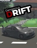 Dangerous Drift