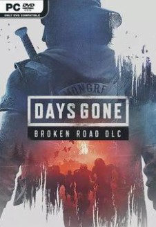 Days Gone Broken Road