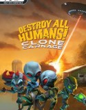 Destroy All Humans! – Clone Carnage