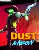 Dust & Neon