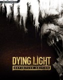 Dying Light Definitive Edition