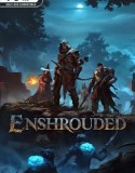 Enshrouded