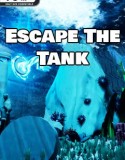 Escape The Tank