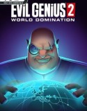 Evil Genius 2: World Domination