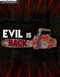 Evil is Back