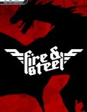 Fire & Steel