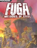 Fuga: Melodies of Steel