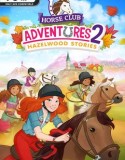 Horse Club Adventures 2 Hazelwood Stories