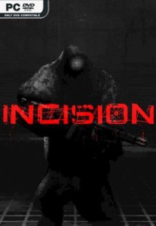 INCISION