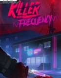 Killer Frequency