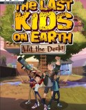 Last Kids on Earth Hit the Deck