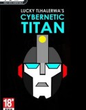 Lucky Tlhalerwa’s Cybernetic Titan
