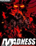 MADNESS: Project Nexus