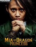 Mia and the Dragon Princess