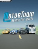 Motor Town: Behind The Wheel