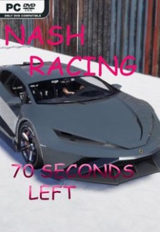 Nash Racing 70 seconds left