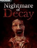 Nightmare of Decay